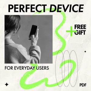 A Fun & Simple Guide to Choosing Your Perfect Device – Easy eBook on how to choose the right smartphone for Everyday Users