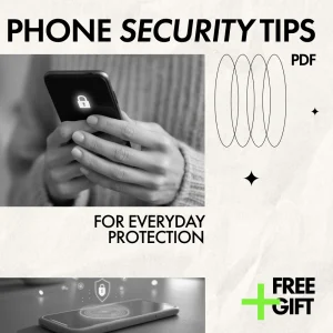 Phone Security Tips for Everyday Protection – Practical Phone Security Tips eBook for Safer Smartphones & Digital Privacy