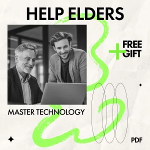 Fun & Easy Checklist to Help Elders Master Technology | Simple Digital Guide for Families & Caregivers | how to help elders to get used to gadgets