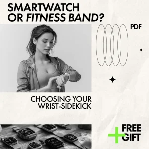 Smartwatch or Fitness Band? Choosing Your Wrist-Sidekick | Clear Guide to smartwatch vs fitness band differences