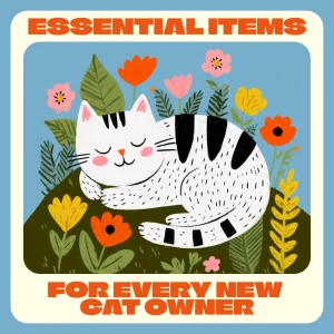 Essential Items for Every New Cat Owner | Printable Cat Care Guide, eBook & Checklist for Beginners | Digital Download for Pet Parents