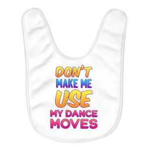 Funny Saying Baby Bibs - Cute Baby Feeding Bibs - Graphic Bibs for Eating