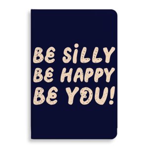 Be Happy Journal - Be You Notebook - Cool Trendy Journal