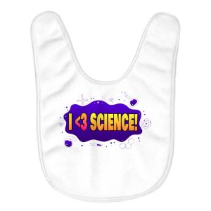 I Love Science Baby Bibs - Graphic Baby Feeding Bibs - Cool Bibs for Eating