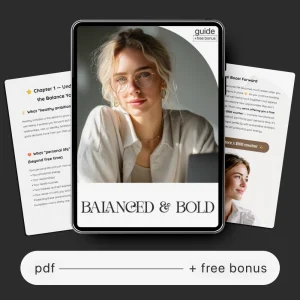 Balanced & Bold — Work Life Balance Guide, Healthy Ambition eBook, Personal Growth Checklist, Productivity & Self Care Digital Download