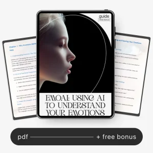 EmoAI: Using AI to Understand Your Emotions | Digital Guide for Self-Awareness, Emotional Intelligence & how to use ai to understand my emotions