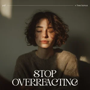 How to Stop Overreacting | Emotional Control Checklist | Printable Guide for Calm Responses and Mindful Reactions | Digital Download for Self-Improvement and Emotional Intelligence