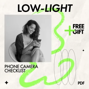 Low-Light Phone Camera Checklist – Easy Phone Camera Low Light Tips for Night Photography, Smartphone Camera Guide & Quick Digital Checklist